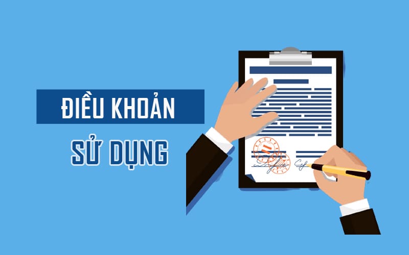 Trang web quy định điều kiện điều khoản rõ ràng và yêu cầu người dùng tuân thủ